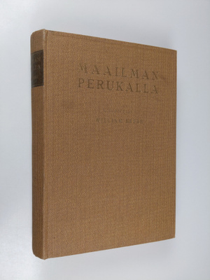 William Beebe : Maailman perukalla : kokemuksia ja seikka...