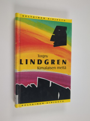 Torgny Lindgren : Kimalaisen mettä