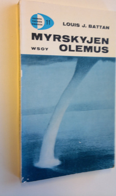 Louis J. Battan : Myrskyjen olemus