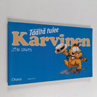 Jim Davis : Täältä tulee Karvinen - pikkukuva 1