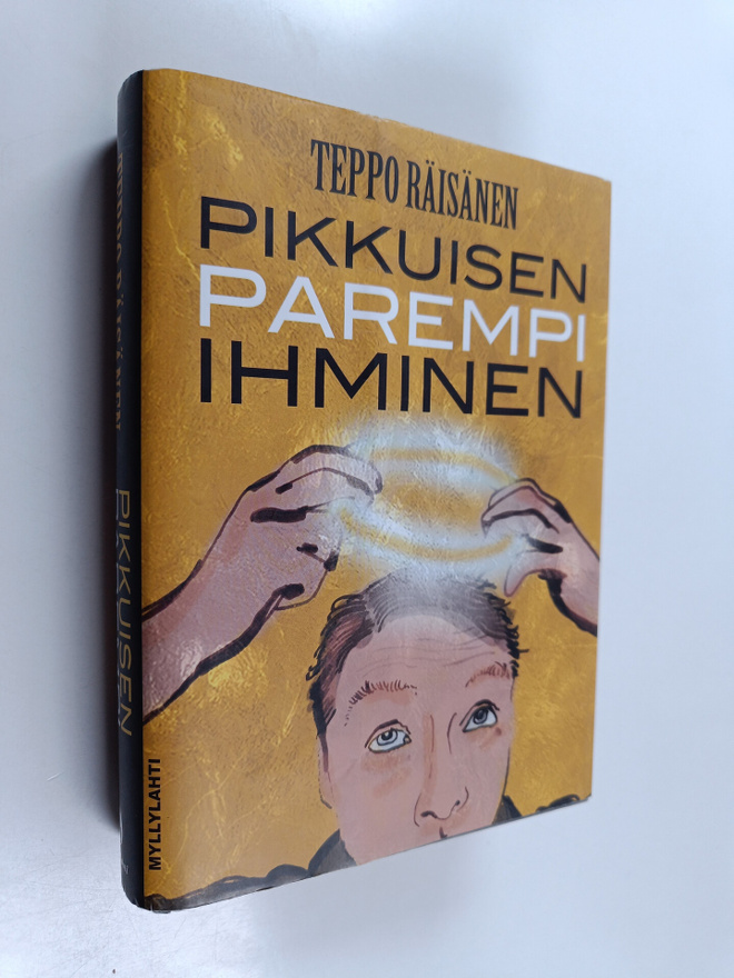 Teppo Räisänen : Pikkuisen parempi ihminen