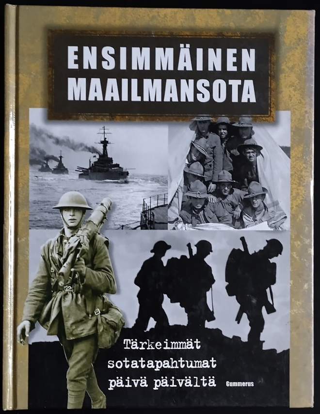 Ensimmäinen maailmansota (sid.2p. Gummerus 2009)