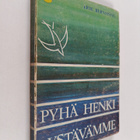 Erik Bernspang : Pyhä Henki - ystävämme - pikkukuva 1