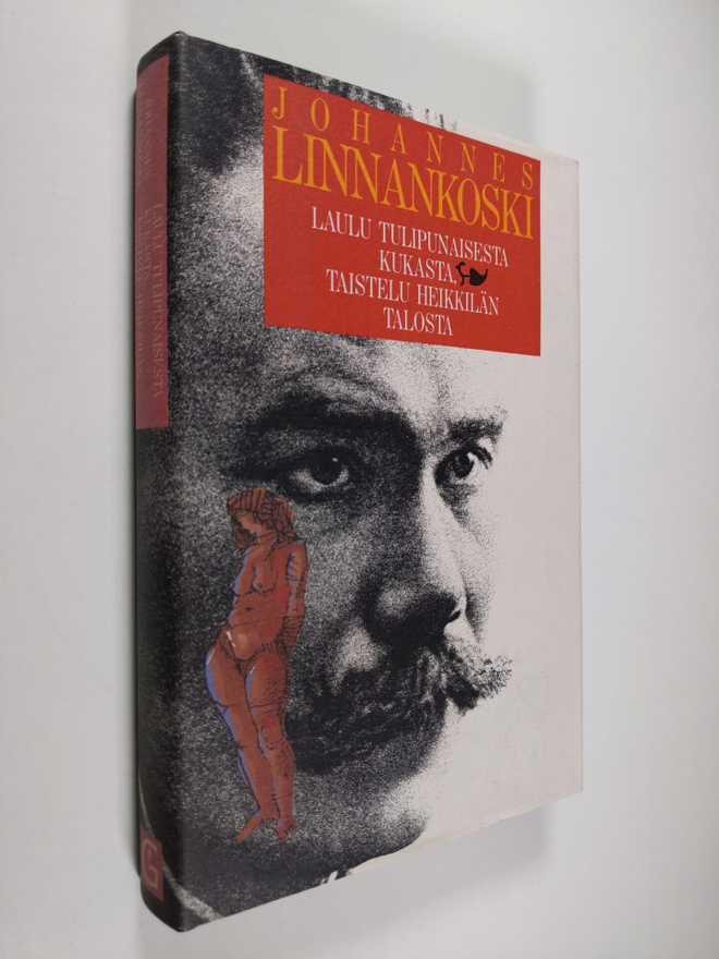 Johannes Linnankoski : Laulu tulipunaisesta kukasta ; Tai...