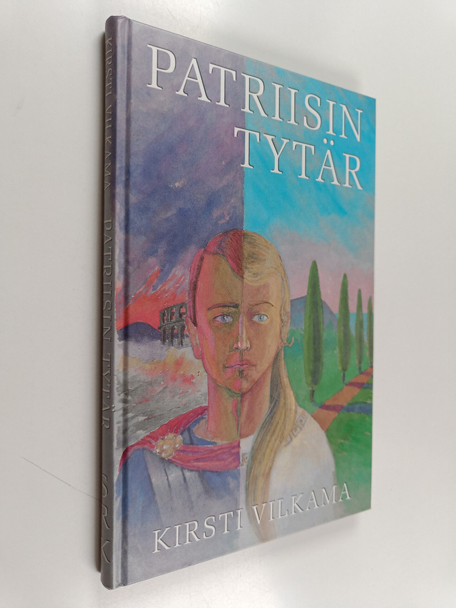 Kirsti Vilkama : Patriisin tytär