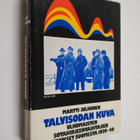 Martti Julkunen : Talvisodan kuva : ulkomaisten kirjeenva... - pikkukuva 1