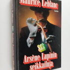 Maurice Leblanc : 813 : Arsene Lupinin seikkailuja - pikkukuva 1
