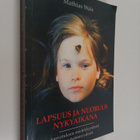 Mathias Wais : Lapsuus ja nuoruus nykyaikana : kasvatukse... - pikkukuva 1