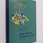 Karin Miettinen ym. : Min första svenska bok = Ensimmäine... - pikkukuva 1