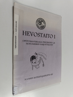 Hevostaito 1 : Opetusmateriaalia perushoito- ja hoitomerk...