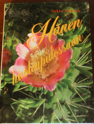Aaltonen turkka, hänen huolenpidossa