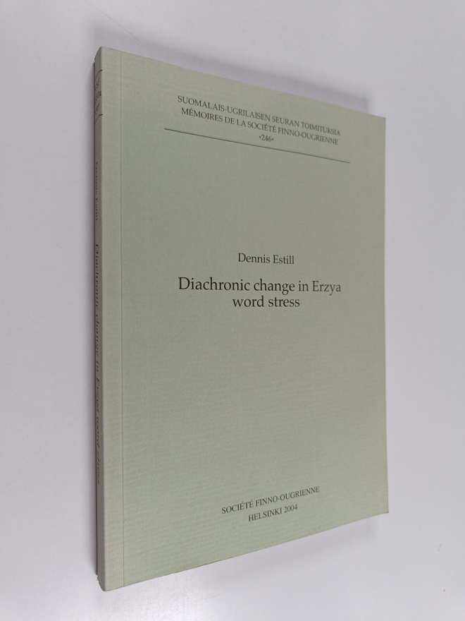 Dennis Estill : Diachronic Change in Erzya Word Stress