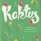 Sarah Haywood, Kaktus - pikkukuva 1