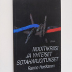 Raimo Heiskanen : Noottikriisi ja yhteiset sotaharjoituks... - pikkukuva 1