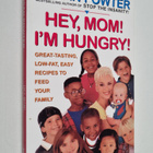 Susan Powter : Hey Mom! I'm Hungry! - Great-Tasting, Low-... - pikkukuva 1
