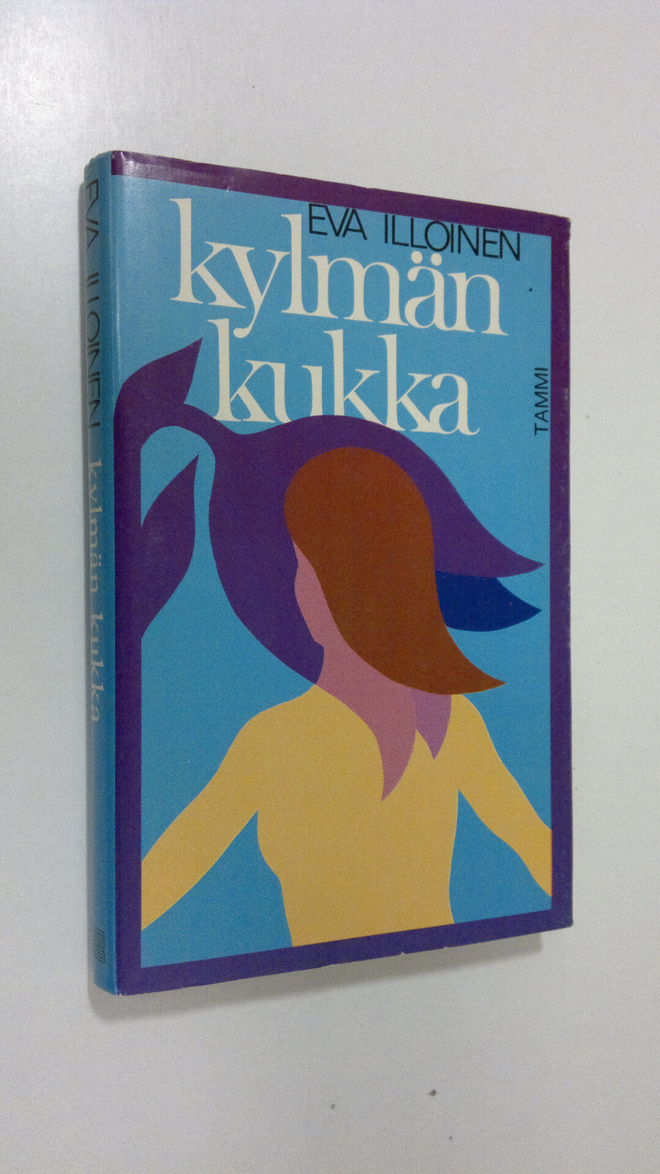 Eva Illoinen : Kylmän kukka