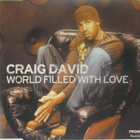Craig David • World Filled With Love PROMO CDS - pikkukuva 1
