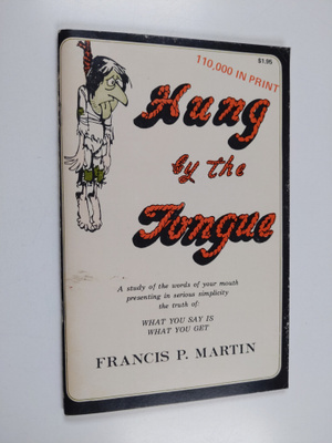 Francis Martin : Hung by the tongue : A study of the word...