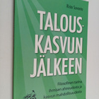 Risto Suvanto : Talouskasvun jälkeen : filosofinen tarina... - pikkukuva 1