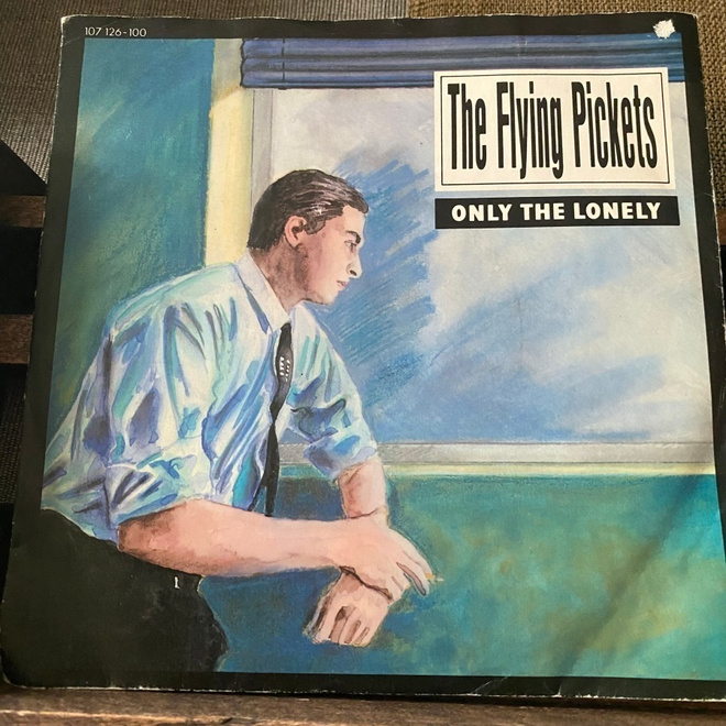THE FLYING PICKETS: Only The Lonely * Wideboy * EUR 1985