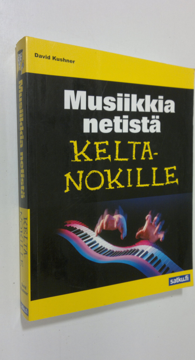 David Kushner : Musiikkia netistä keltanokille