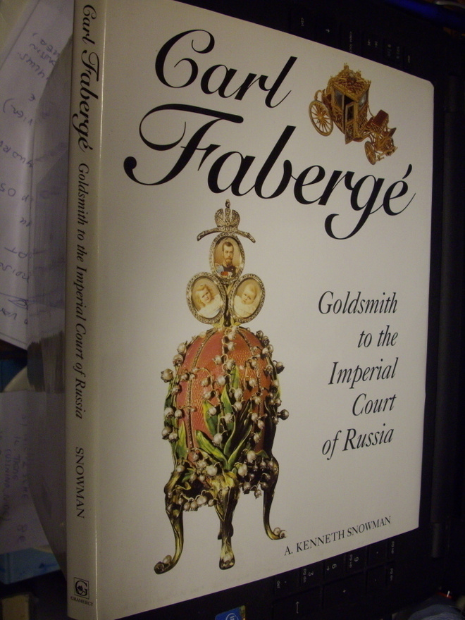 A. Kenneth Snowman :  CARL FABERGE  ( 1 p. 1983 ) EIPK !