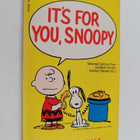 Charles M. Schulz : It's for you, Snoopy - pikkukuva 1