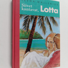 Leena Wallenius : Siivet kantavat, Lotta - pikkukuva 1