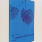 Irja Hiironniemi : Lujinta maailmassa : runoja - pikkukuva 1