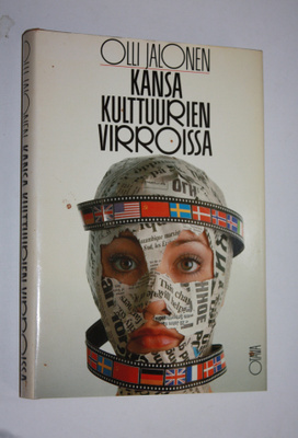 Olli Jalonen : Kansa kulttuurien virroissa : tuontikulttu...