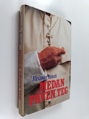Alexander Ramati : Medan påven teg