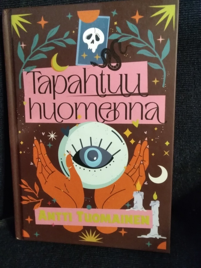 Antti Tuomainen: Tapahtuu huomenna