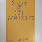Anja Mahlberg : Sinulle se on mahdollista - pikkukuva 1