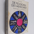 Friedrich Heiler : Die Religionen der Menschheit - pikkukuva 1