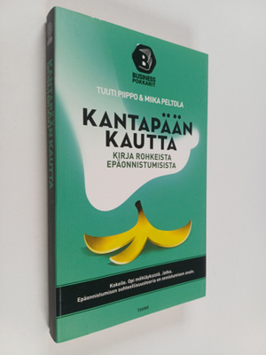 Tuuti Piippo : Kantapään kautta : kirja rohkeista epäonni...
