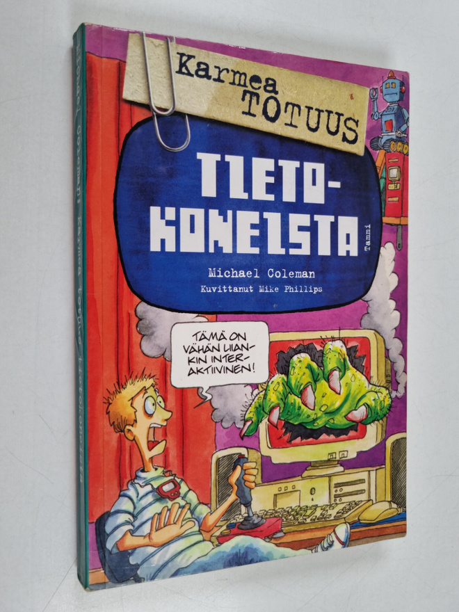 Michael Coleman : Karmea totuus tietokoneista