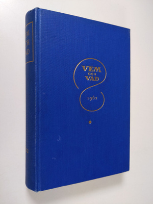 Vem och vad 1962: biografisk handbok