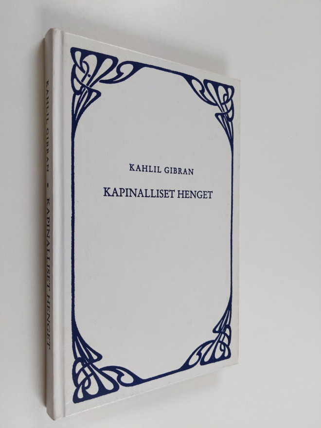 Kahlil Gibran : Kapinalliset henget