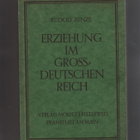 Benze, Rudolf; Erziehung im Großdeutschen Reich, 3.p., 1943 - pikkukuva 1