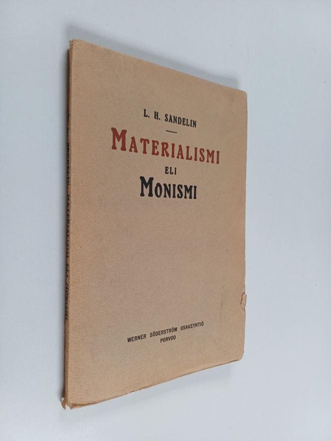 L. H. Sandelin : Materialismi eli monismi