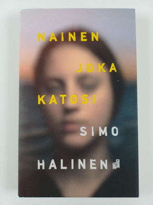 Simo Halinen : Nainen joka katosi