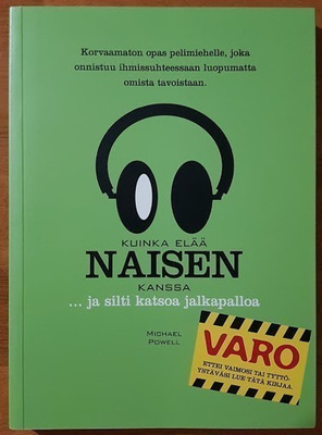 Kuinka elää naisen kanssa... ja silti katsoa jalkapalloa