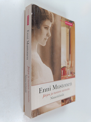 Enni Mustonen : Nimettömät