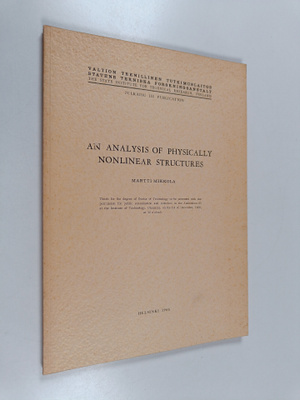 Martti Mikkola : An Analysis of Physically Nonlinear Stru...
