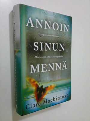 Clare Mackintosh : Anna minun mennä