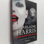 Charlaine Harris : Verenjanoa Dallasissa - pikkukuva 1
