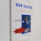 Ron Santo ym. : Ron Santo - For Love of Ivy, an Autobiogr... - pikkukuva 1