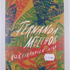 Fernanda Melchor : Hurrikaanien aika - pikkukuva 1