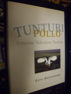Eero Murtomäki : TUNTURIPÖLLÖ (Sis.postikulut)