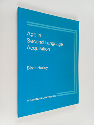 Birgit Harley : Age in second language acquisition